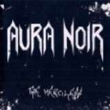 Aura Noir Merciless