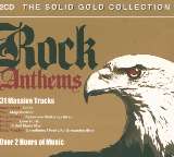 V/A Rock Anthems - The Solid Gold Collection
