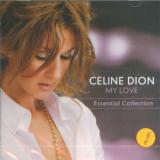 Dion Celine My Love Essential Collection