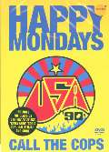 Happy Mondays Call The Cops