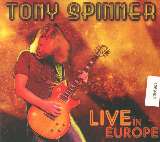 Spinner Tony Live In Europe