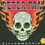 Peter Pan Speedrock Killer Machine