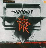 Prodigy Invaders Must Die Black L