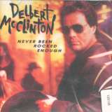 McClinton Delbert Never Been Rocked Enough