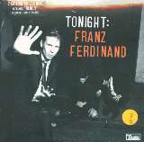 Franz Ferdinand Tonight: Franz Fedinand (Deluxe Edition)