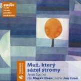 Giono Jean Mu, kter szel stromy
