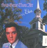 Presley Elvis How Great Thou Art