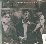 Walkmen Everyone Who Pretended To Like Me Is Gone