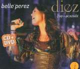 Perez Belle Diez -Live Acoustic + Dvd