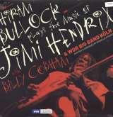 Bullock Hiram Plays The Music Of Jimi Hendrix