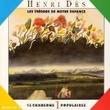 Dés Henri Tresors De Notre Enfance 1