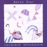 Eno Brian Thursday Afternoon