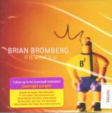 Bromberg Brian It Is What It Is