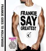 Frankie Goes To Hollywood Frankie Say Greatest / Best + Remixes