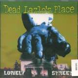 Dead Lazlo's Place Lonely Street
