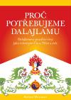 Thurman Robert Proč potřebujeme dalajlamu