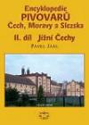 Jákl Pavel Encyklopedie pivovarů Čech, Moravy a Slezska, II. díl - Jižní Čechy