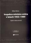 Ústav pro studium totalitních Inspekce ministra vnitra v letech 1953-1989
