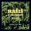 Gallery Hašiš v Domově bohů