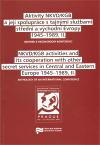 kolektiv autorů Aktivity NKVD/KGB a její spolupráce s tajnými službami střední a východní Evropy 1945 - 1989, II.