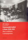 Karolinum Francouzský institut v Praze 1920-1951
