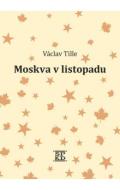 Tille Vclav Moskva v listopadu