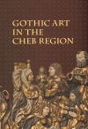 Galerie výtvarného umění v Che Gothic Art in The Cheb Region