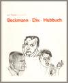 Galerie vtvarnho umn v Che Beckmann/Dix/Hubbuch