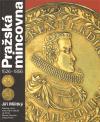 KANT Pražská mincovna 1526 - 1856