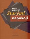 Rejchrt Pavel Starmi nepokoji