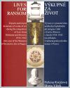 Krejčová Helena Výkupné za život / Lives for Ransom