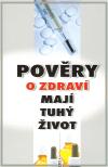 Mayday Pověry o zdraví mají tuhý život