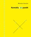 Dybbuk Kormidla (ne)paměti