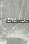 Pavel Mervart Procházka sadem