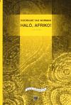 Divadelní ústav Haló, Afriko!