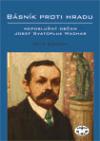 Libri Bsnk proti Hradu - neposlun oban Josef Svatopluk Machar