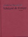 Triáda Vcházení do Evropy