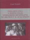 Historick stav Filozofick f Populan vvoj a ivotn cyklus venkovskho obyvatelstva na jihu ech v 16. a 18. stolet