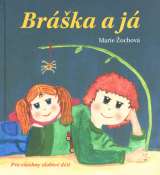 Žochová Marie Bráška a já