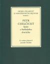 Historický ústav AV ČR, v.v.i. Petr Chelčický - spisy z Pařížského sborníku