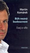 Prostor Bůh nezná budoucnost