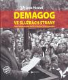 Ústav pro studium totalitních Demagog ve službách strany