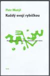 Host Každý svojí rybičkou