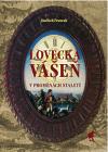 Havran Lovecká vášeň v proměnách staletí