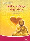 Maitrea Láska, vztahy, konstelace