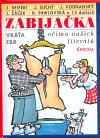 Epocha Zabijačka očima našich literátů