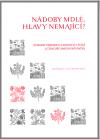 Scriptorium Nádoby mdlé, hlavy nemající?
