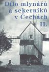 Argo Dílo mlynářů a sekerníků v Čechách II