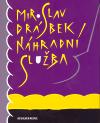 Revolver Revue Náhradní služba