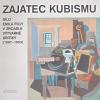 Ústav dějin umění Akademie věd Zajatec kubismu